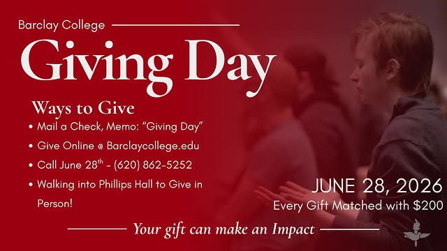 Be a part of the impact Barclay College can make on June 28th! ❤️🖤
This Giving Day, every gift, no matter the size, will be matched with an additional $200!
To participate, simply add “Giving Day” to the memo or notes section of your donation before or on June 28th.
Phillips Hall will also be open for anyone who would like to stop by and give in person.